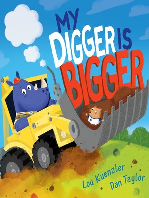 cover image of My Digger Is Bigger
